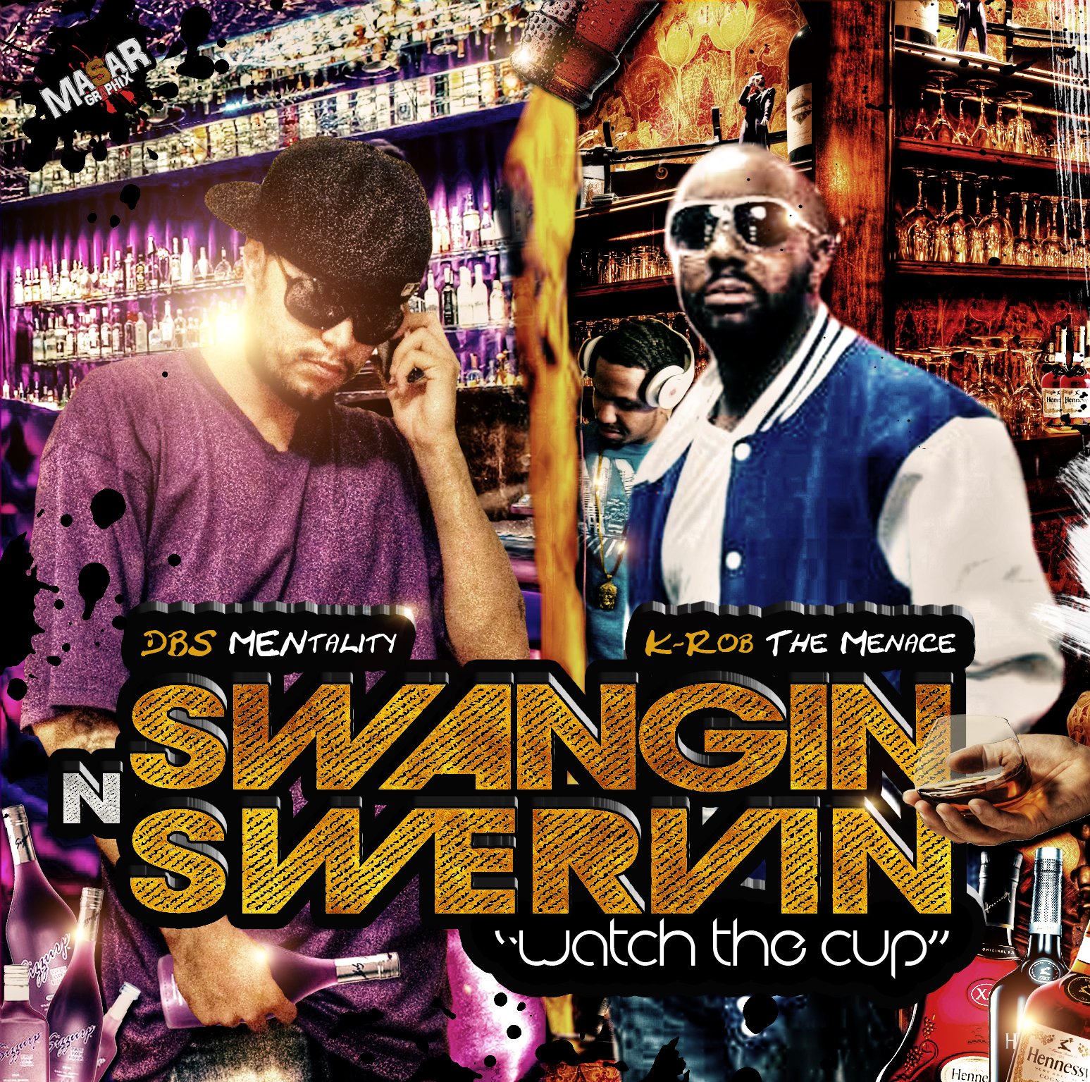 DBS MENtality & K Rob ''Fill the cup'' Front Cd Cover by Masar